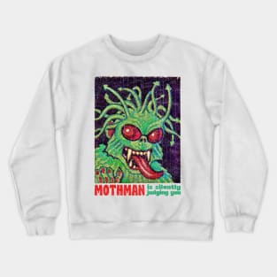 Mothman Is Silently Judging You Crewneck Sweatshirt